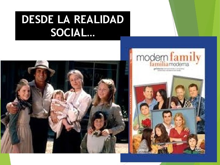 DESDE LA REALIDAD SOCIAL… 02: 40 6 