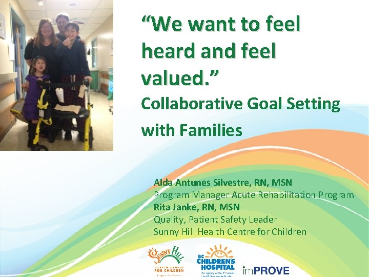 “We want to feel heard and feel valued. ” Collaborative Goal Setting with Families