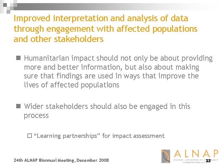 Improved interpretation and analysis of data through engagement with affected populations and other stakeholders