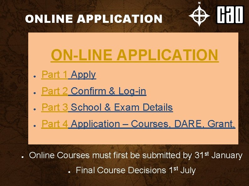 ONLINE APPLICATION ON-LINE APPLICATION ● ● Part 1 Apply ● Part 2 Confirm &