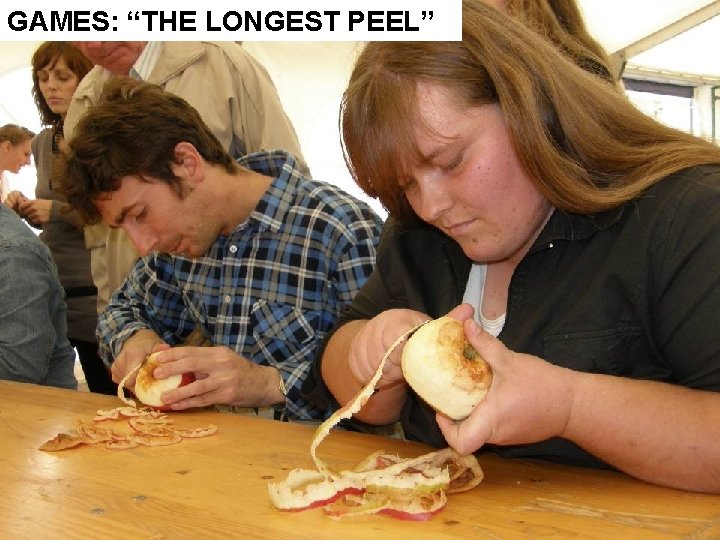 GAMES: “THE LONGEST PEEL” 