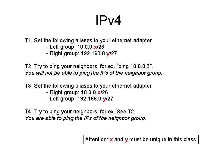IPv 4 T 1. Set the following aliases to your ethernet adapter - Left