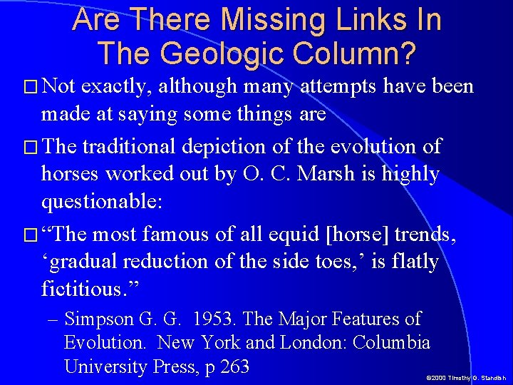 Are There Missing Links In The Geologic Column? � Not exactly, although many attempts