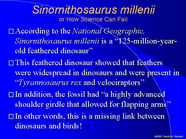 Sinornithosaurus millenii or How Science Can Fail � According to the National Geographic, Sinornithosaurus