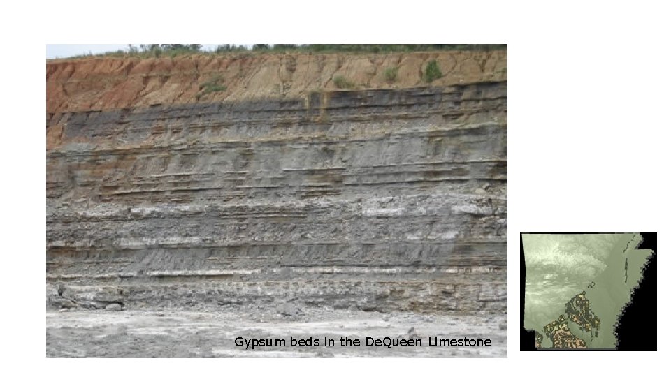 Gypsum beds in the De. Queen Limestone Gypsum beds in the De. Queen Limestone