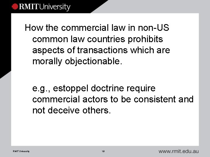 How the commercial law in non-US common law countries prohibits aspects of transactions which