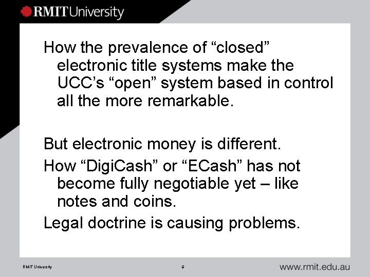 How the prevalence of “closed” electronic title systems make the UCC’s “open” system based