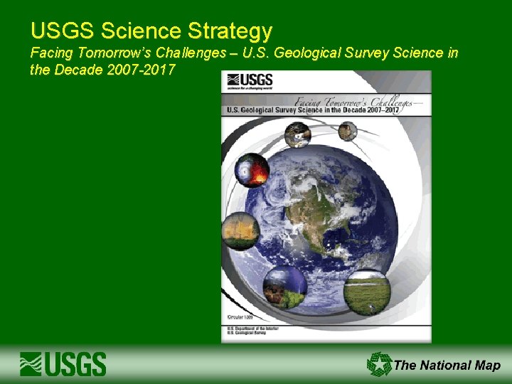 USGS Science Strategy Facing Tomorrow’s Challenges – U. S. Geological Survey Science in the