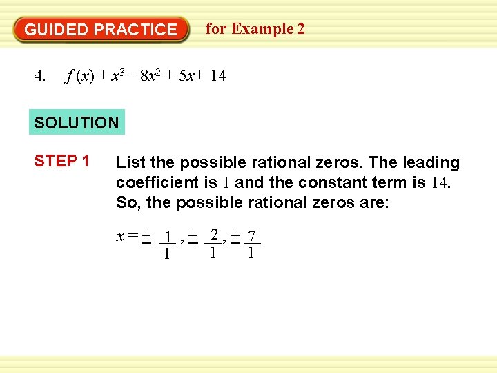 Warm-Up Exercises GUIDED PRACTICE 4. for Example 2 f (x) + x 3 –