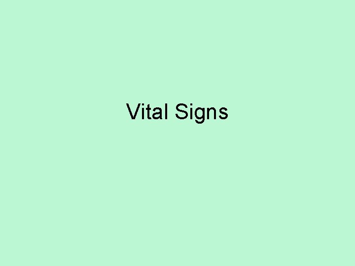 Vital Signs 