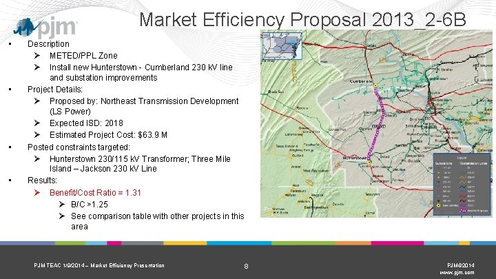 Market Efficiency Proposal 2013_2 -6 B • • Description Ø METED/PPL Zone Ø Install