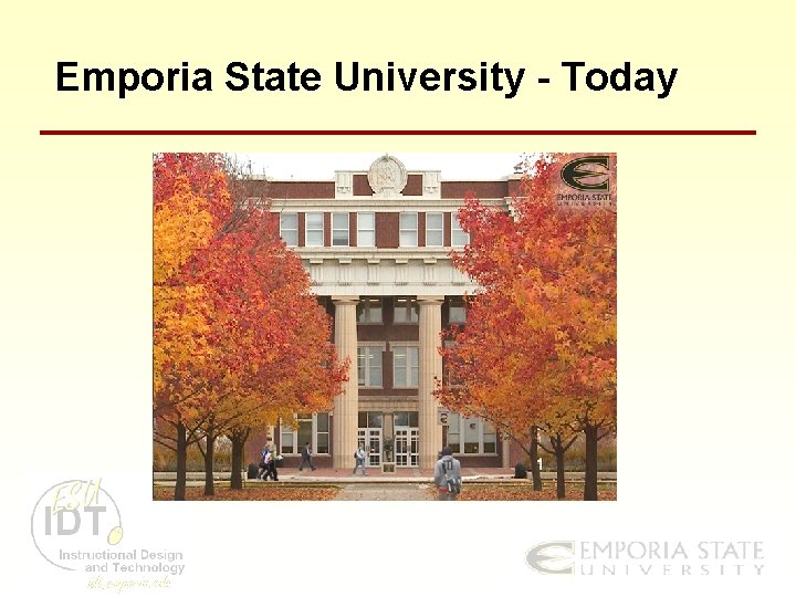 Emporia State University - Today 