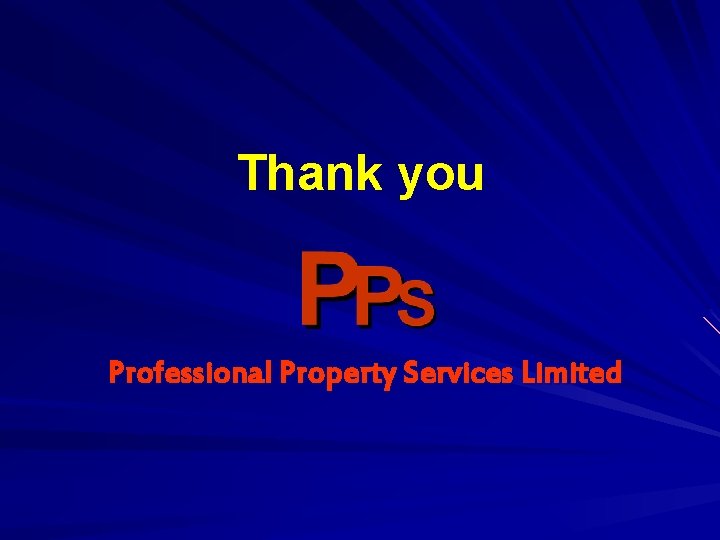Thank you Professional Property Services Limited 