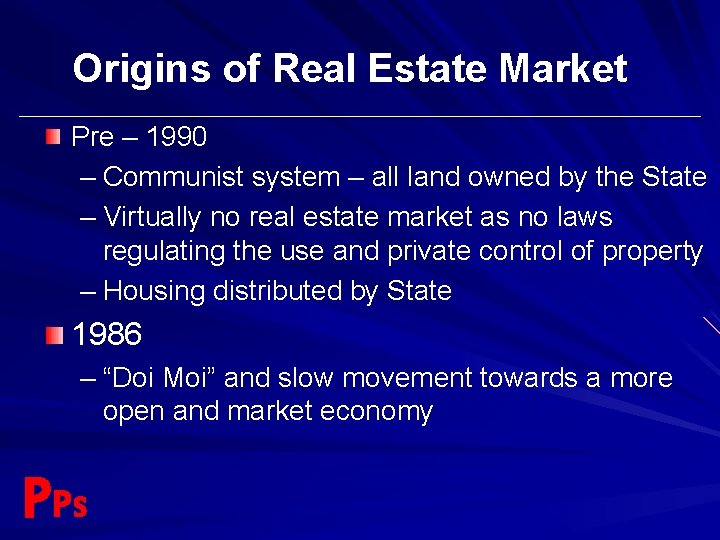 Origins of Real Estate Market Pre – 1990 – Communist system – all land