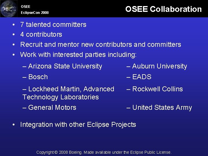 OSEE Eclipse. Con 2008 • • OSEE Collaboration 7 talented committers 4 contributors Recruit