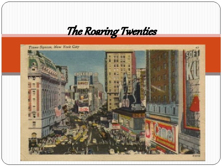 The Roaring Twenties 