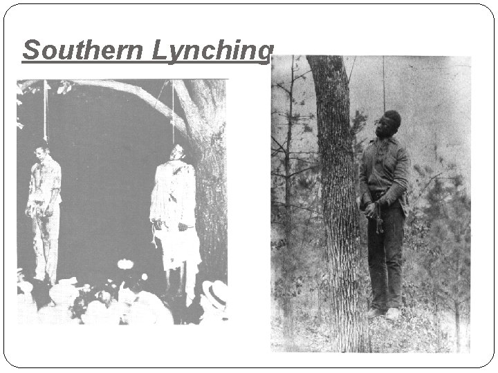 Southern Lynching 