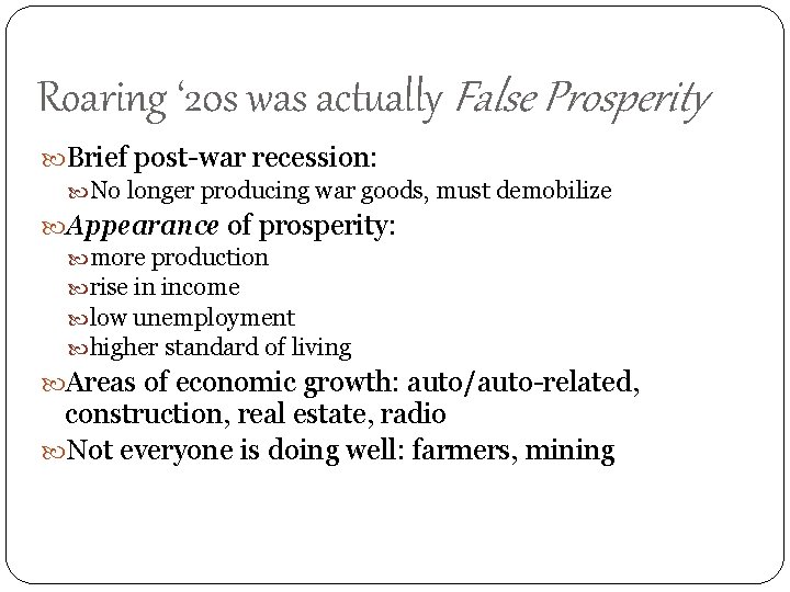 Roaring ‘ 20 s was actually False Prosperity Brief post-war recession: No longer producing