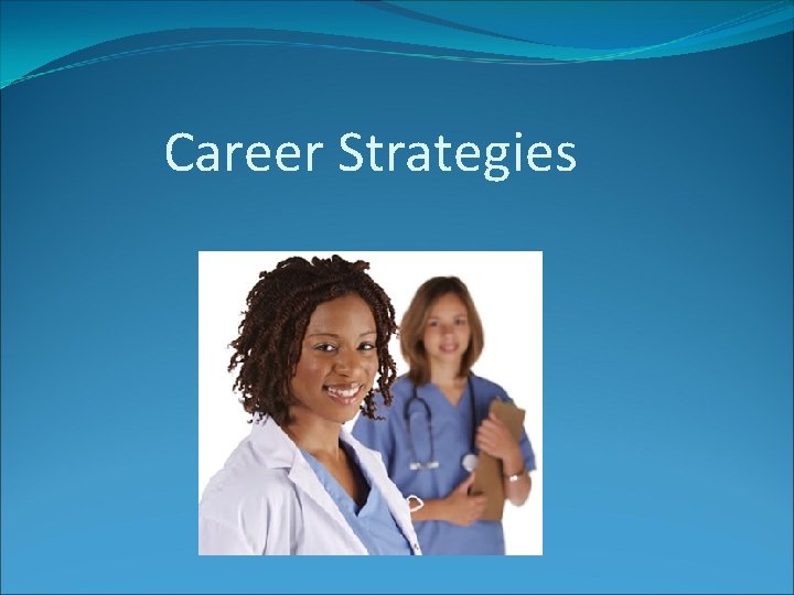 Career Strategies 