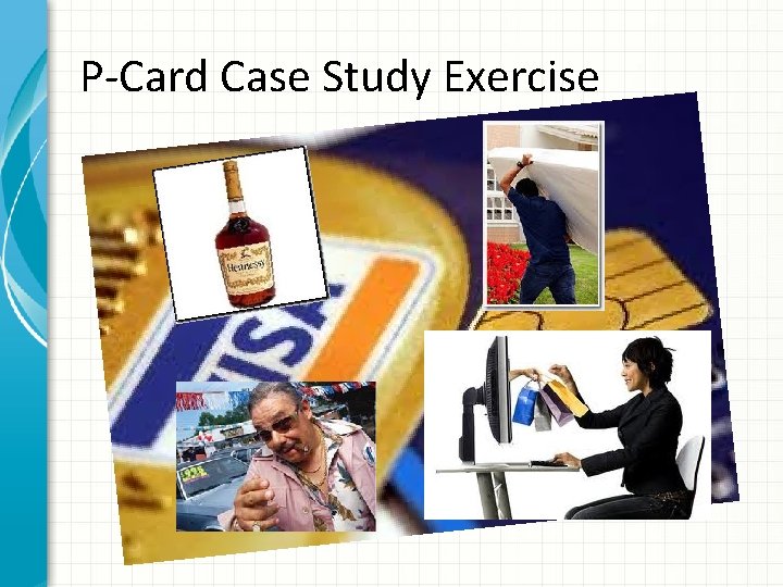 P-Card Case Study Exercise 