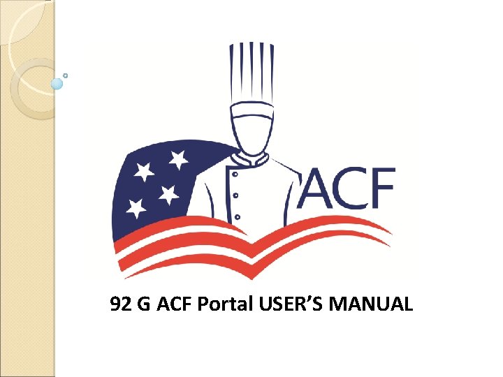 92 G ACF Portal USER’S MANUAL 