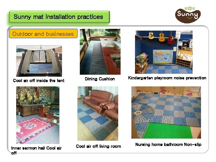 Sunny mat installation practices Outdoor and businesses Cool air off inside the tent Dining