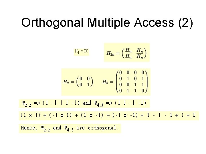 Orthogonal Multiple Access (2) 