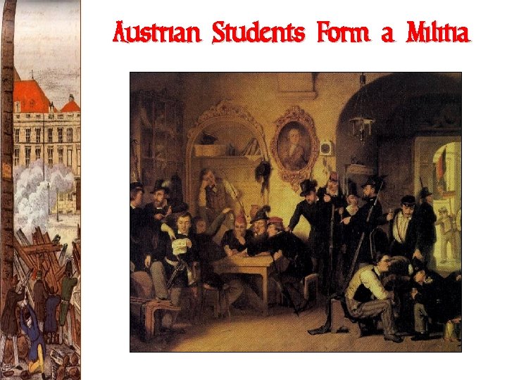 Austrian Students Form a Militia Austrian Students Form a Militia