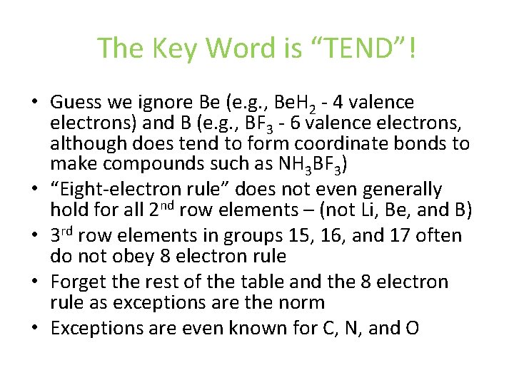 The Key Word is “TEND”! • Guess we ignore Be (e. g. , Be. The Key Word is “TEND”! • Guess we ignore Be (e. g. , Be.