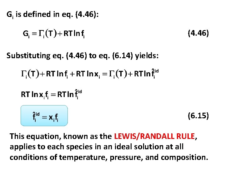 Gi is defined in eq. (4. 46): (4. 46) Substituting eq. (4. 46) to