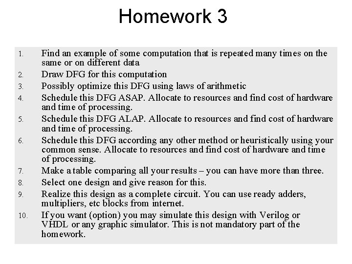 Homework 3 1. 2. 3. 4. 5. 6. 7. 8. 9. 10. Find an