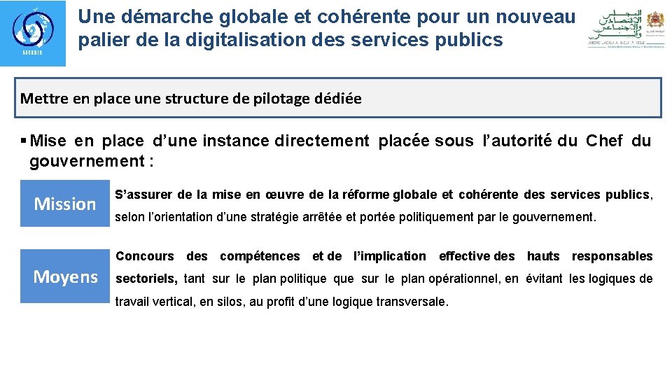 Une démarche globale et cohérente pour un nouveau palier de la digitalisation des services