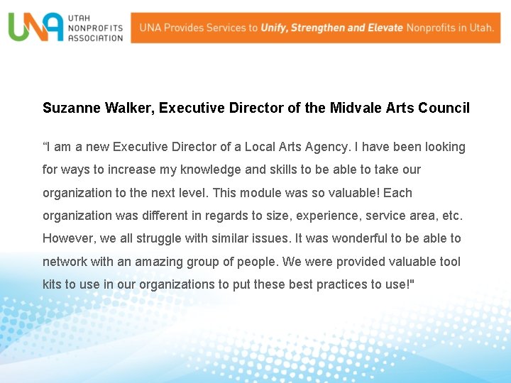 Suzanne Walker, Executive Director of the Midvale Arts Council “I am a new Executive