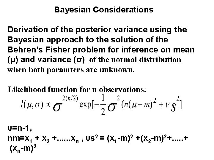 Bayesian Considerations Derivation of the posterior variance using the Bayesian approach to the solution