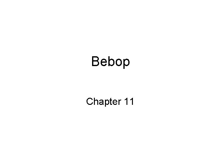 Bebop Chapter 11 