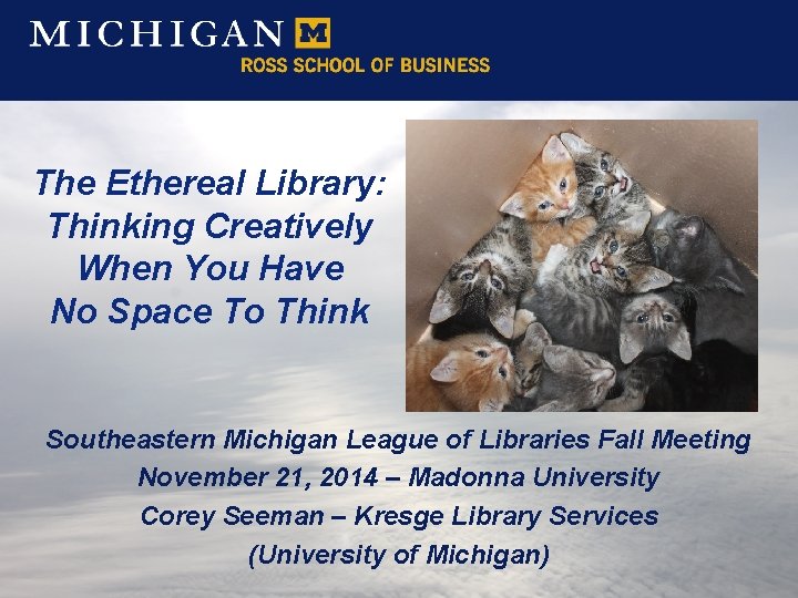 The Ethereal Library: Thinking Creatively When You Have No Space To Think Southeastern Michigan