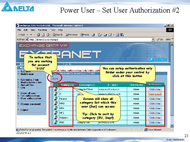 Power User – Set User Authorization #2 To notice that you are working for