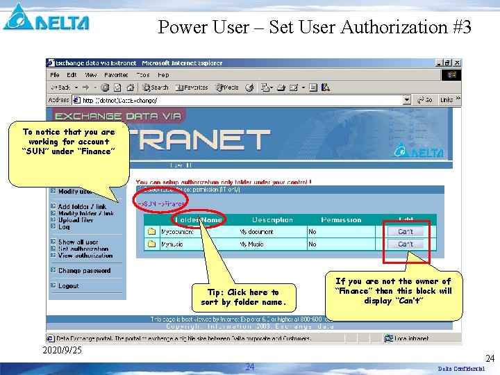 Power User – Set User Authorization #3 To notice that you are working for Power User – Set User Authorization #3 To notice that you are working for