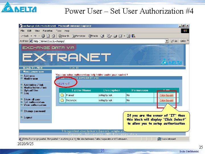 Power User – Set User Authorization #4 If you are the owner of “IT” Power User – Set User Authorization #4 If you are the owner of “IT”