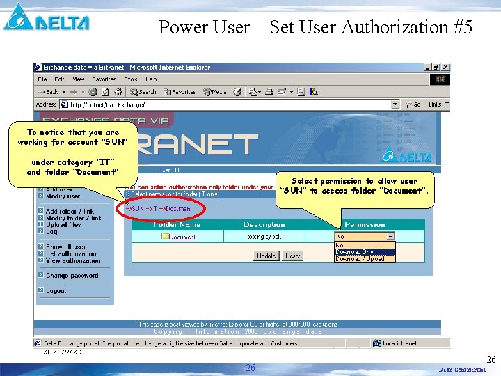 Power User – Set User Authorization #5 To notice that you are working for Power User – Set User Authorization #5 To notice that you are working for