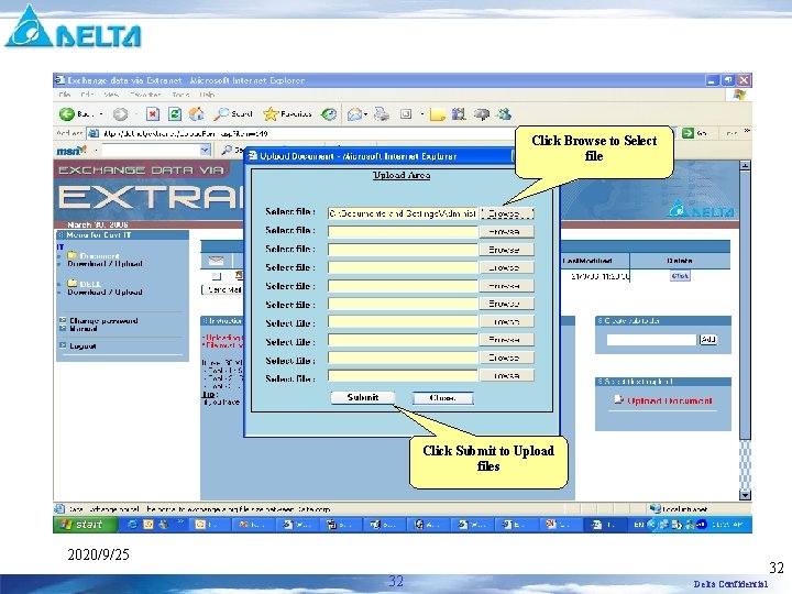 Click Browse to Select file Click Submit to Upload files 2020/9/25 32 32 Delta