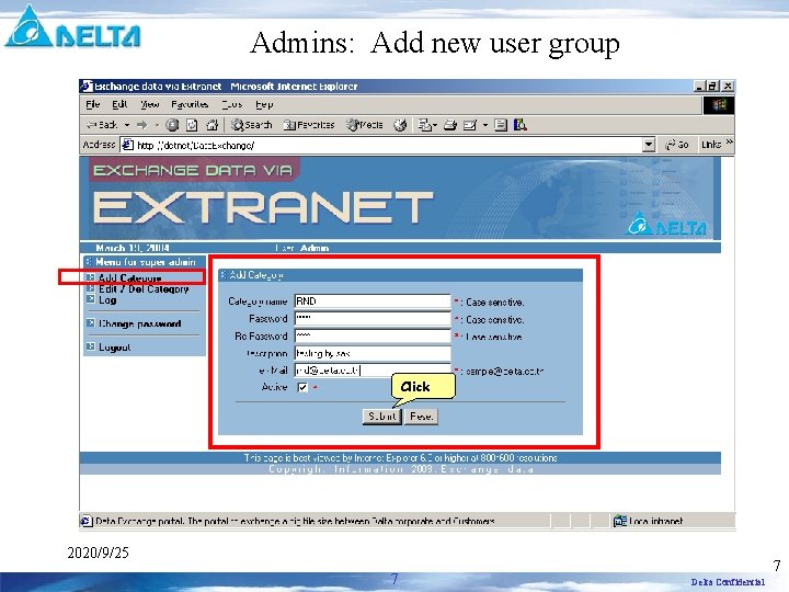 Admins: Add new user group Click 2020/9/25 7 7 Delta Confidential 