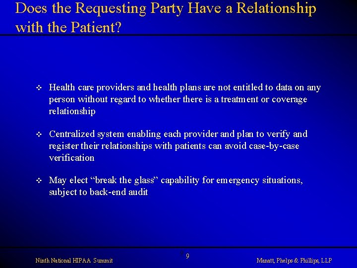 Does the Requesting Party Have a Relationship with the Patient? v Health care providers