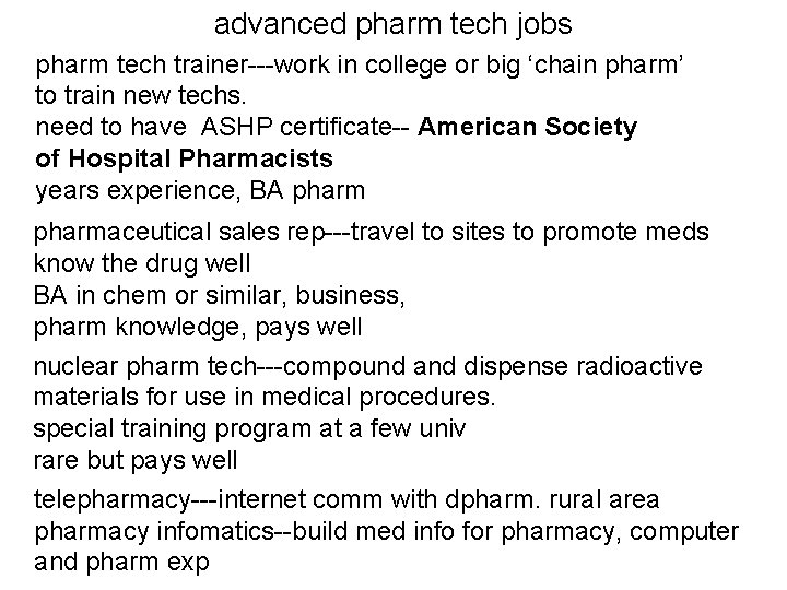 advanced pharm tech jobs pharm tech trainer---work in college or big ‘chain pharm’ to