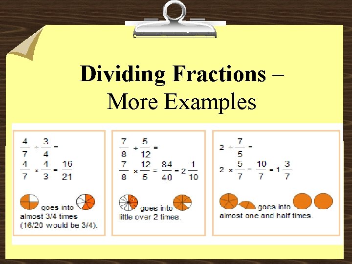 Dividing Fractions – More Examples 