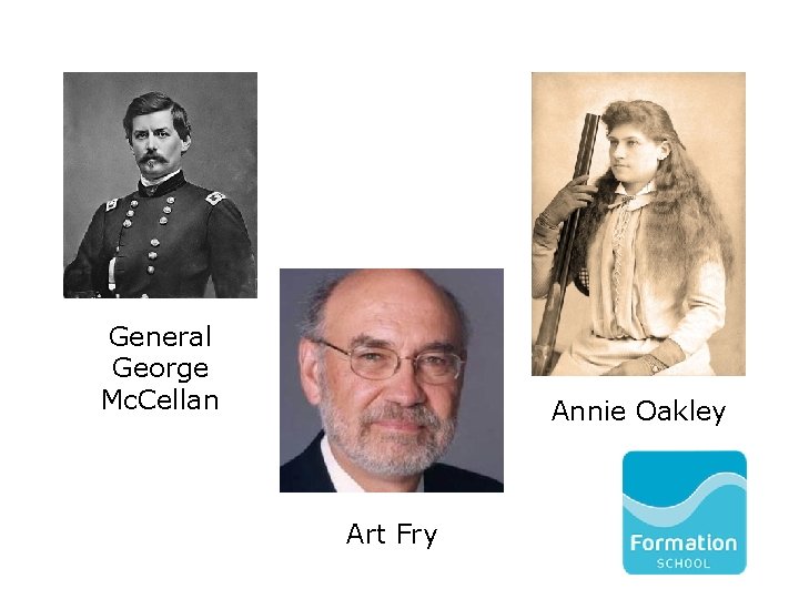 General George Mc. Cellan Annie Oakley Art Fry 