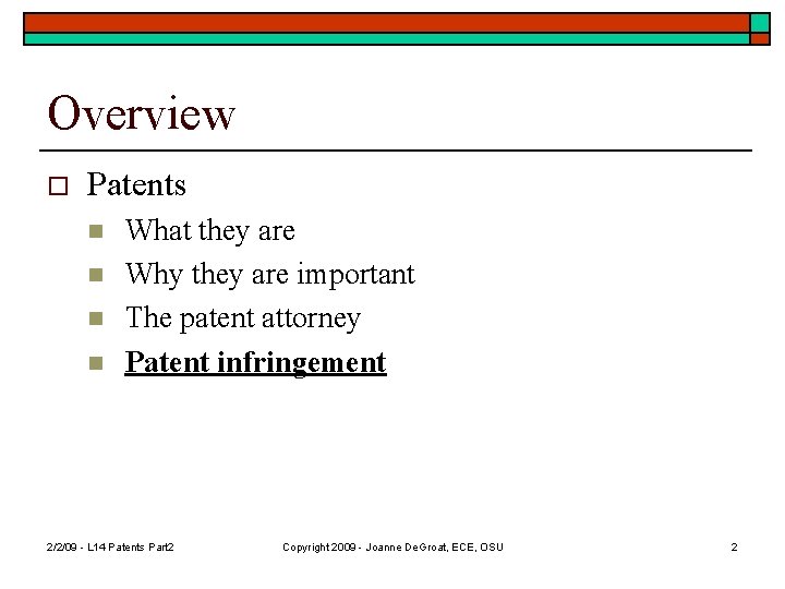 Overview o Patents n n What they are Why they are important The patent