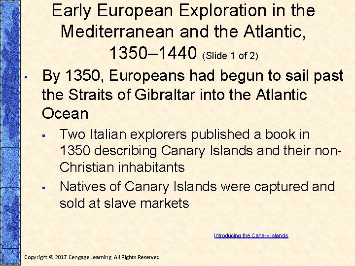 Early European Exploration in the Mediterranean and the Atlantic, 1350– 1440 (Slide 1 of