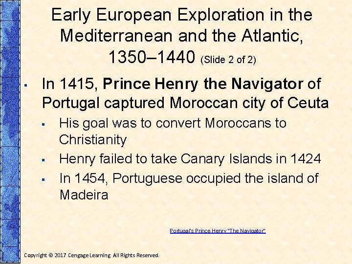 Early European Exploration in the Mediterranean and the Atlantic, 1350– 1440 (Slide 2 of