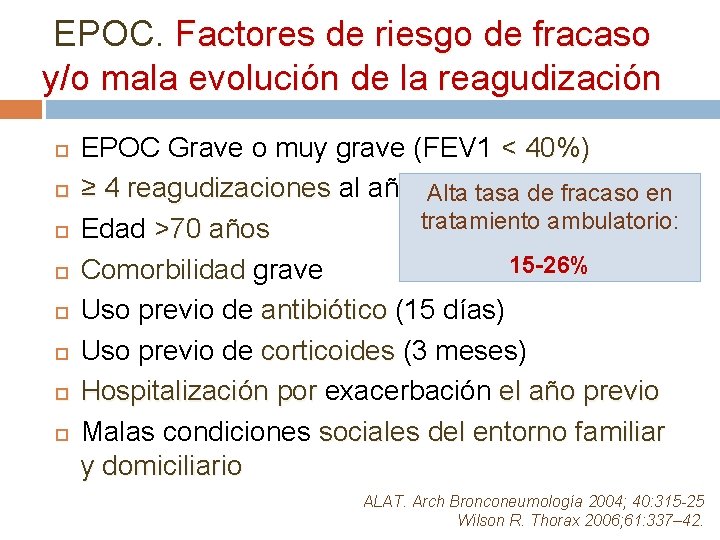 EPOC. Factores de riesgo de fracaso y/o mala evolución de la reagudización EPOC Grave